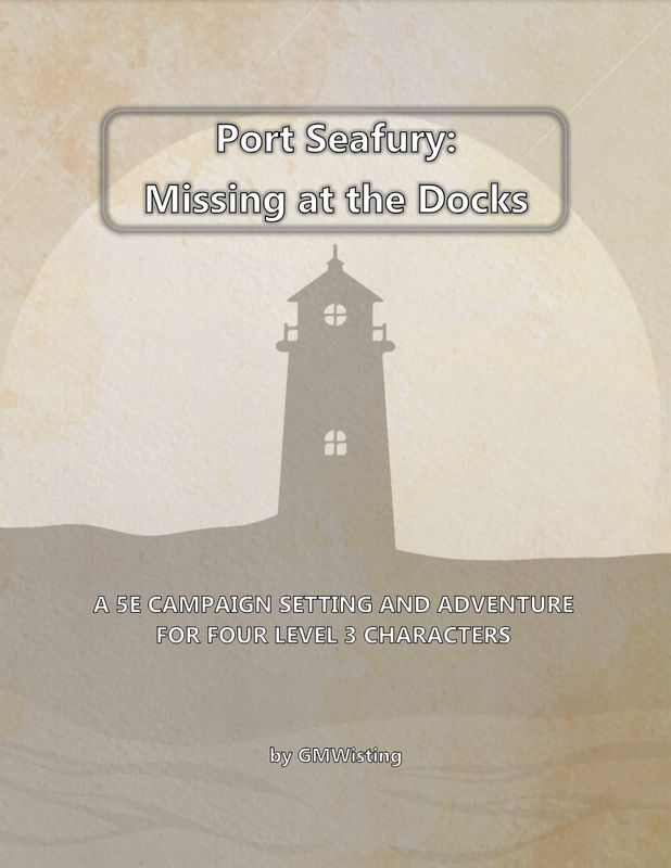 Port Seafury: Missing at the Docks