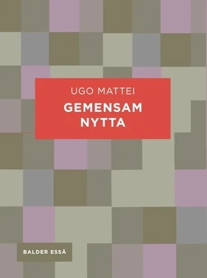 Ugo Mattei – Gemensam nytta