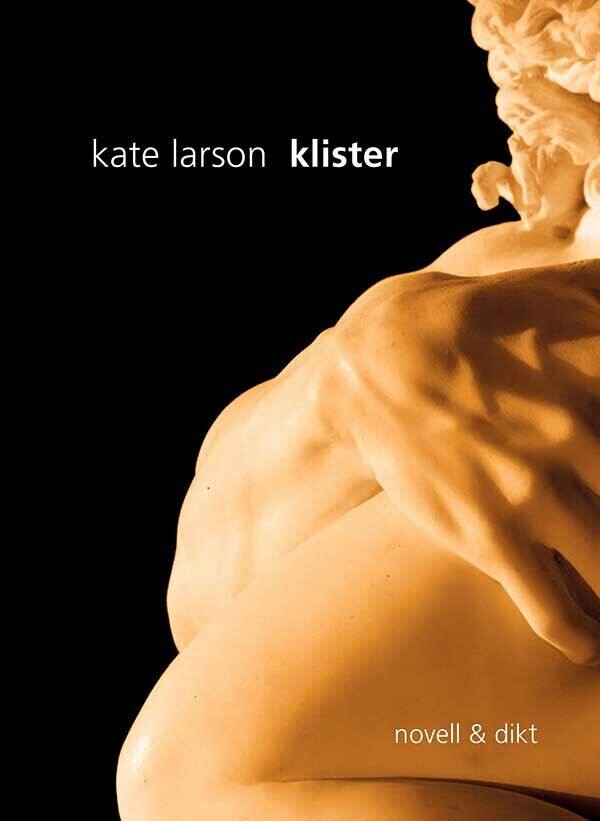 Kate Larsson - Klister