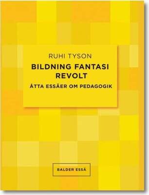 Ruhi Tyson - BILDNING FANTASI REVOLT