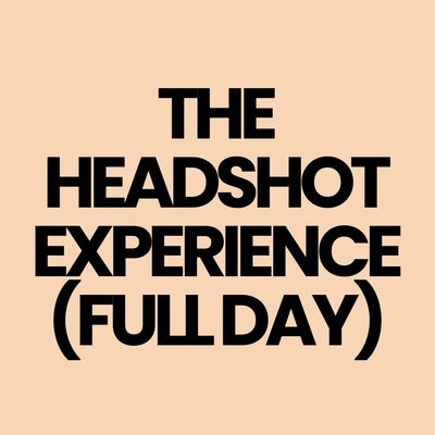 ?The Headshot Experience (Full Day) ?The Headshot Experience (Full Day)