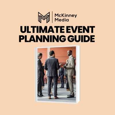 Ultimate Event Planning Guide By McKinney Media Ultimate Event Planning Guide By McKinney Media