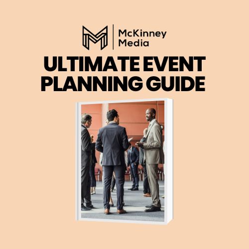 Ultimate Event Planning Guide By McKinney Media