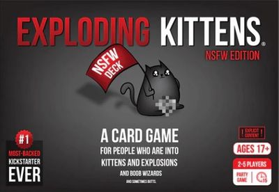 EXPLODING KITTENS: NSFW EDITION