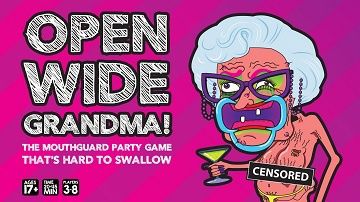 OPEN WIDE GRANDMA!
