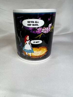 #breezyedit Alice "Mad at Me? standard Coffee Mug