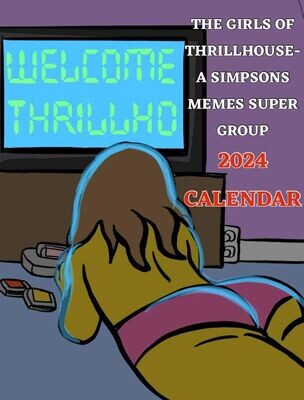 Thrillhouse-A Simpsons memes super group Pin Up 2024 Calendar