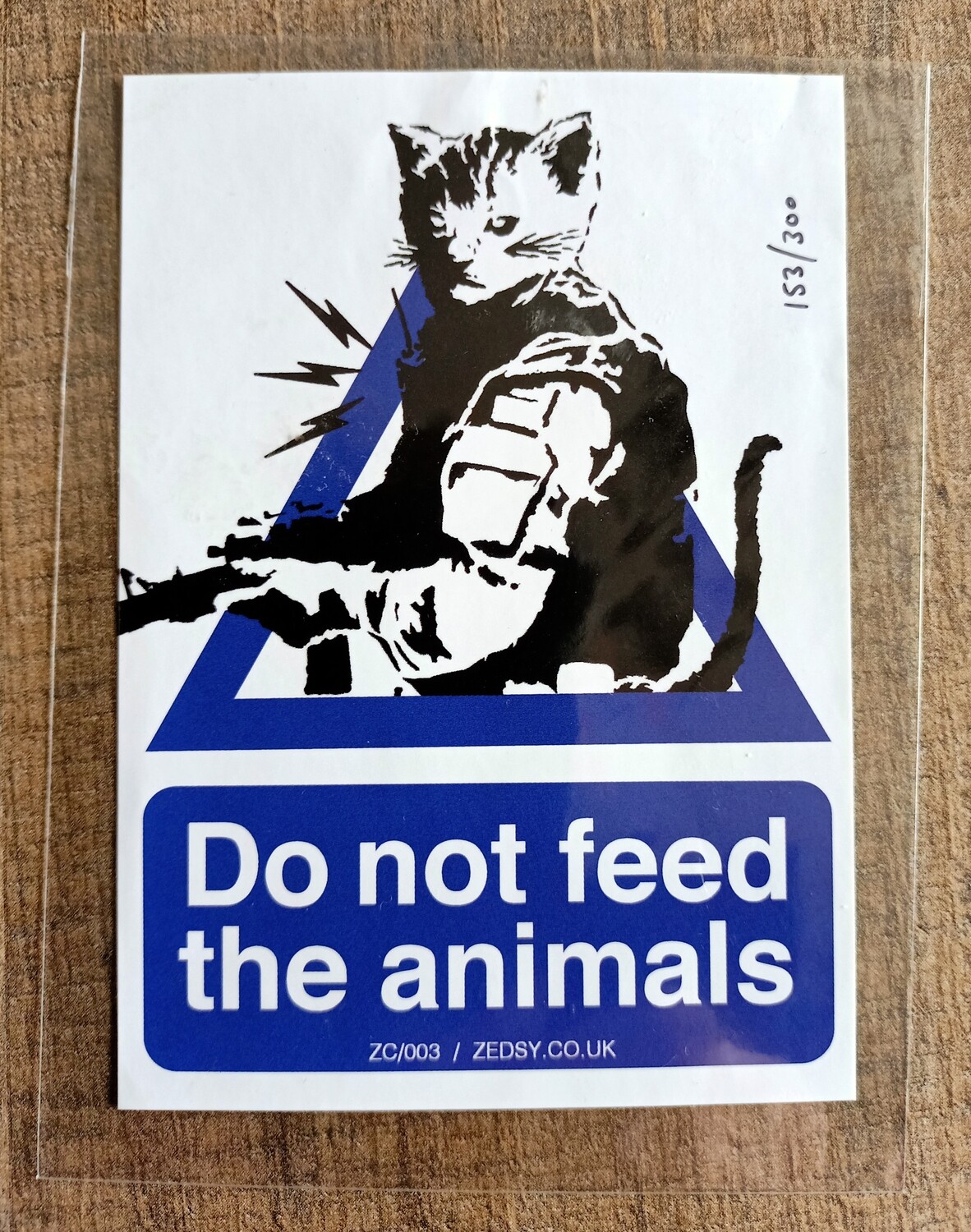 Zedsy​ Sticker &quot;Do Not Feed The Animals&quot; 153/300 (#0533)