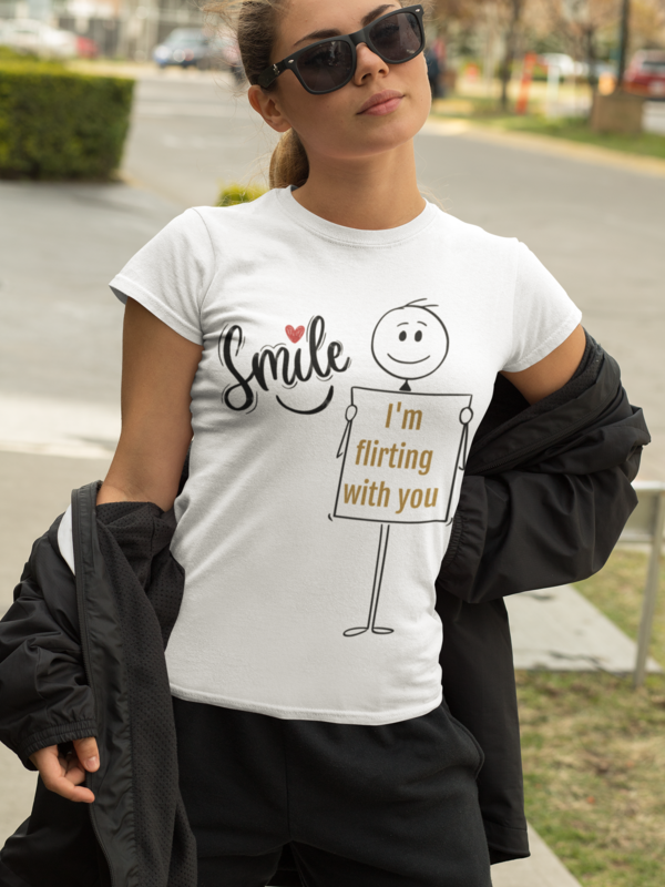 Smile, I'm Flirting With You