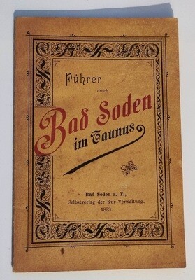 Führer durch Bad Soden von 1893 (antiquarisch)