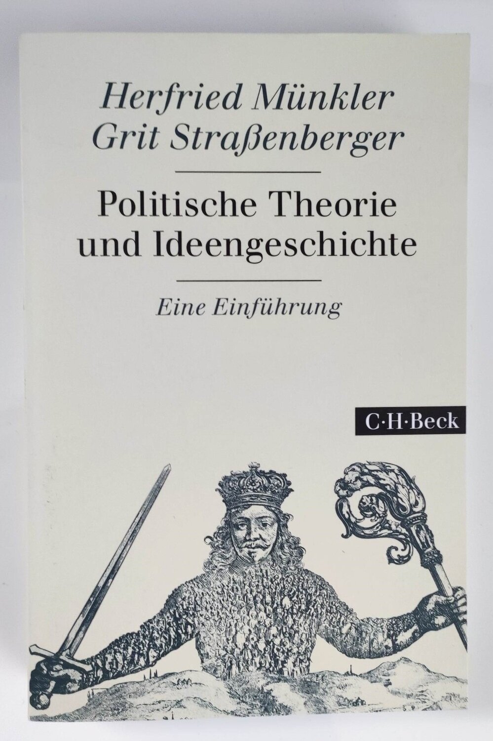 Herfried Münkler, Grit Straßenberger - Politische Theorie und Ideengeschichte (antiquarisch)