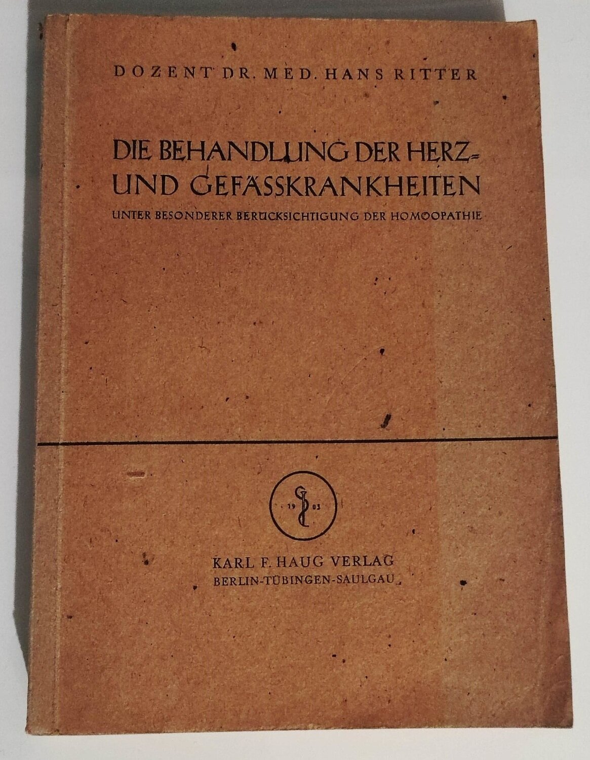 Hans Ritter - Die Behandlung der Herz- und Gefässerkrankungen (antiquarisch)