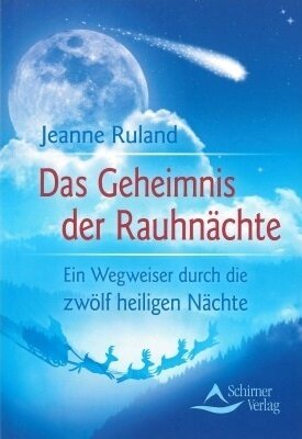 Das Geheimnis der Rauhnaechte v. Jeanne Ruland. Antiquarisch