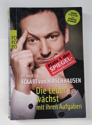 Eckart von Hirschhausen: Die Leber wächst mit ihren Aufgaben Eckart von Hirschhausen: Die Leber wächst mit ihren Aufgaben