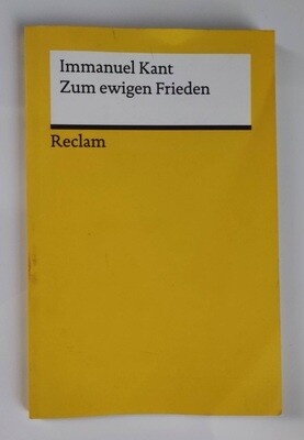 Immanuel Kant: Zum ewigen Frieden. Ein Studienbuch Reclams Universal-Bibliothek (antiquarisch)