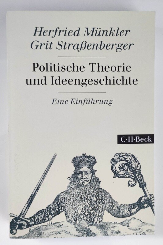 Herfried Münkler, Grit Straßenberger - Politische Theorie und Ideengeschichte (antiquarisch)