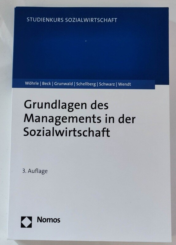 Wöhrle, Beck, Grunwald, Schellberg, Schwarz, Wendt: Grundlagen des Managements in der Sozialwirtschaft  (antiquarisch)