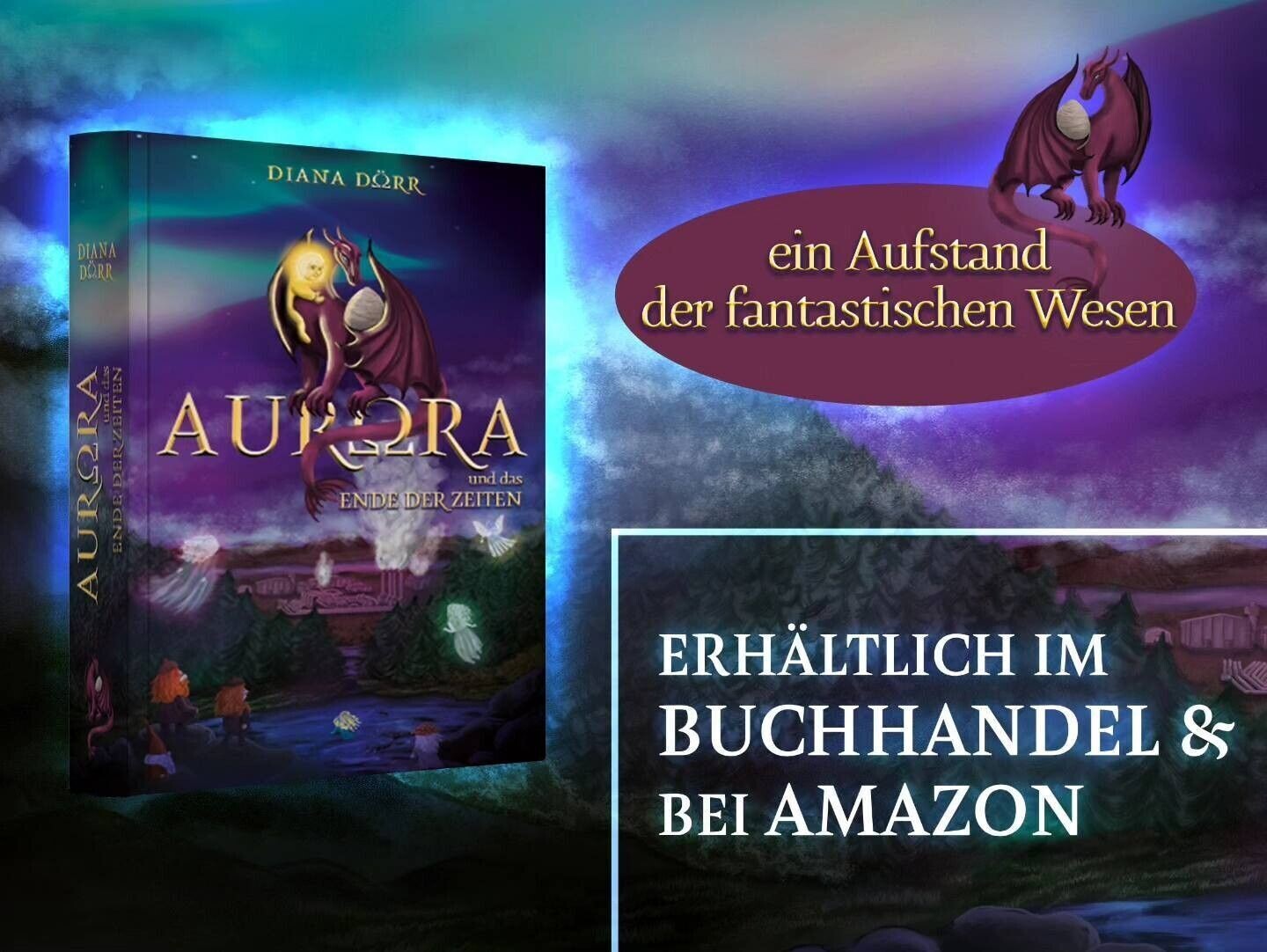 Aurora und das Ende der Zeiten - Diana Dörr. All Age Fantasy. Naturgeister-Abenteuer. High Fantasy