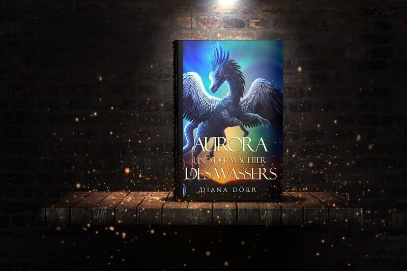 ​Aurora und der Wächter des Wassers - Diana Dörr. Wichtel-Buch. Naturgeister-Abenteuer