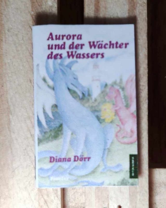 Ein Miniatur Buch - Aurora und der Wächter des Wassers. Erstauflage.  Wichteltür Zubehör. Dekoartikel