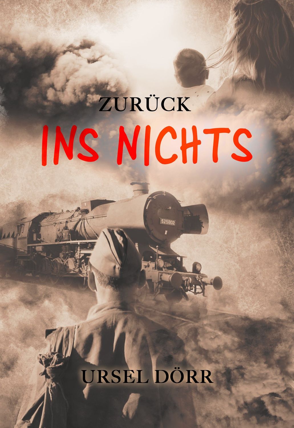 Ursel Dörr - Zurück ins Nichts. Gebunden