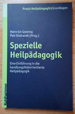 Heinrich Greving / Petr Ondracek - Spezielle Heilpädagogik: Eine Einführung in die handlungsfeldorientierte Heilpädagogik (antiquarisch) Heinrich Greving / Petr Ondracek - Spezielle Heilpädagogik: Eine Einführung in die handlungsfeldorientierte Heilpädagogik (antiquarisch)