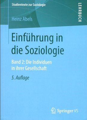 Einführung in die Soziologie: Band 2: Die Individuen in ihrer Gesellschaft (Studientexte zur Soziologie) (antiquarisch)