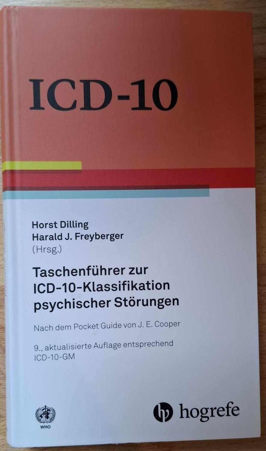 Horst Dilling/ Harald Freyberger: Taschenführer zur ICD–10–Klassifikation psychischer Störungen (antiquarisch)