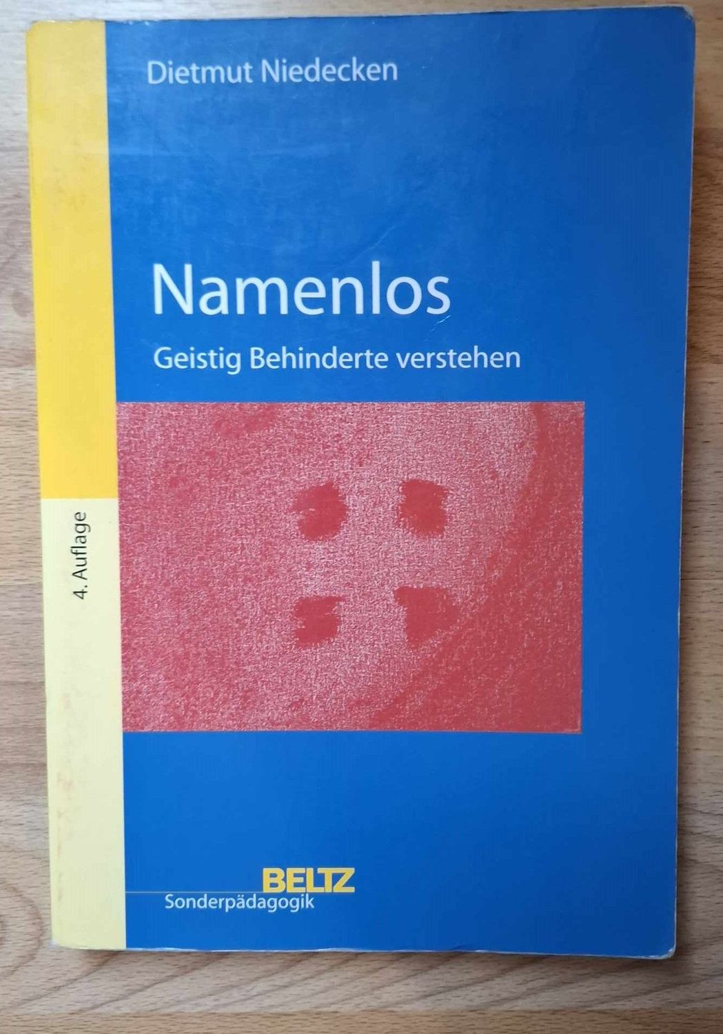 Dietmund Niedecken. Namenlos: Geistig Behinderte verstehen. Beiträge zur Integration (antiquarisch)