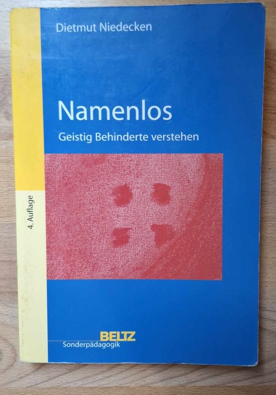 Dietmund Niedecken. Namenlos: Geistig Behinderte verstehen. Beiträge zur Integration (antiquarisch)