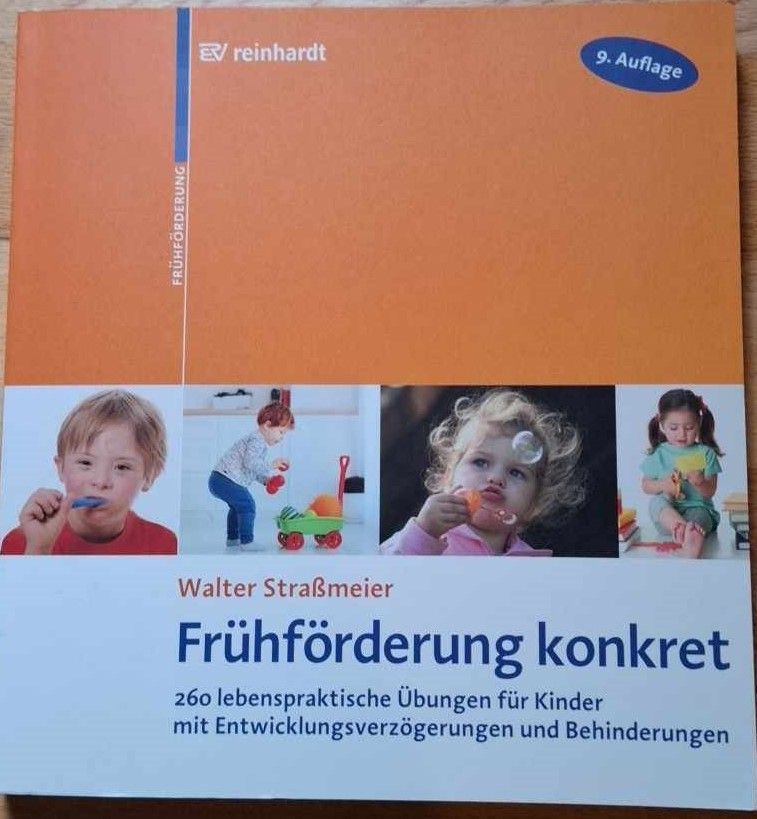 Walter Straßmeier: Frühförderung konkret: 260 lebenspraktische Übungen für Kinder mit Entwicklungsverzögerungen und Behinderungen (antiquarisch)