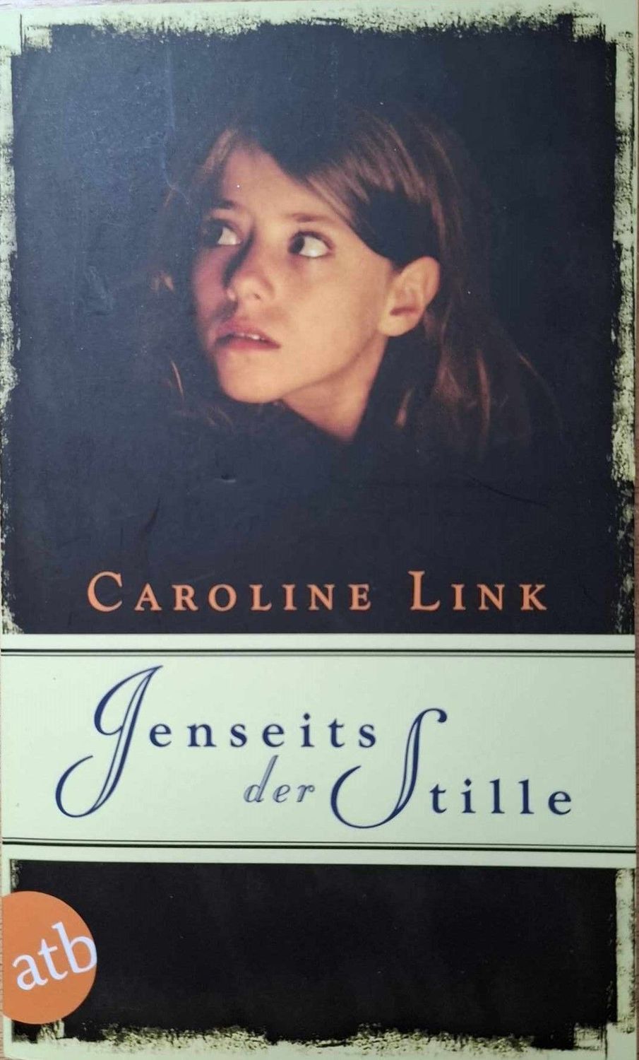 Caroline Link - Jenseits der Stille (antiquarisch)