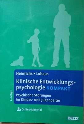 Nina Heinrichs - Klinische Entwicklungspsychologie kompakt: Psychische Störungen im Kindes- und Jundalter. Mit Online-Material (antiquarisch) Nina Heinrichs - Klinische Entwicklungspsychologie kompakt: Psychische Störungen im Kindes- und Jundalter. Mit Online-Material (antiquarisch)
