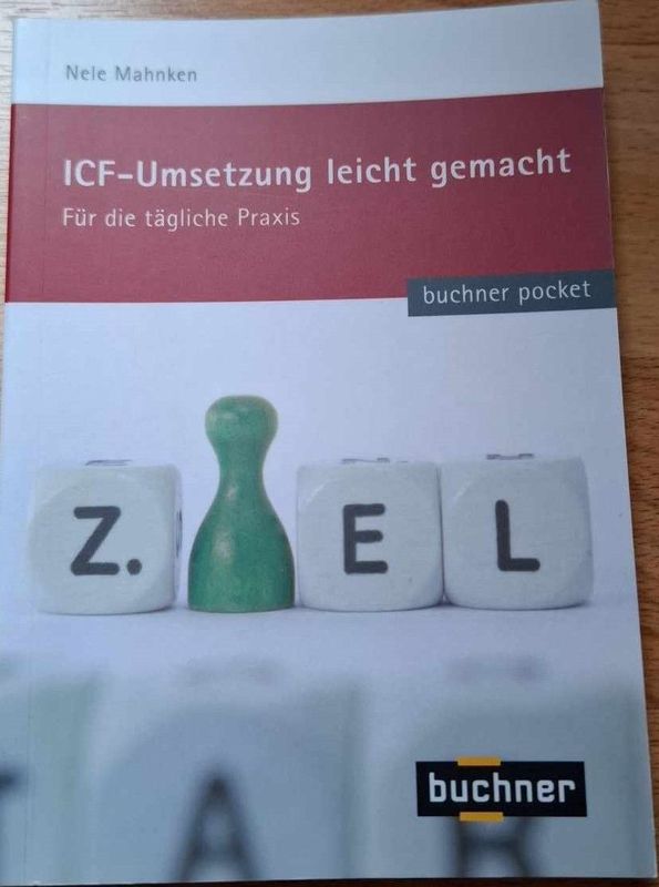 Nele Mahnken  - ICF - Umsetzung leicht gemacht: für die tägliche Praxis (buchner pocket) (antiquarisch)
