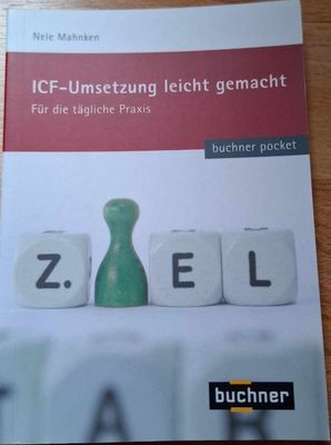 Nele Mahnken  - ICF - Umsetzung leicht gemacht: für die tägliche Praxis (buchner pocket) (antiquarisch)