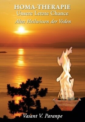Agnihotra Homa-Therapie Agnihotra Homa-Therapie