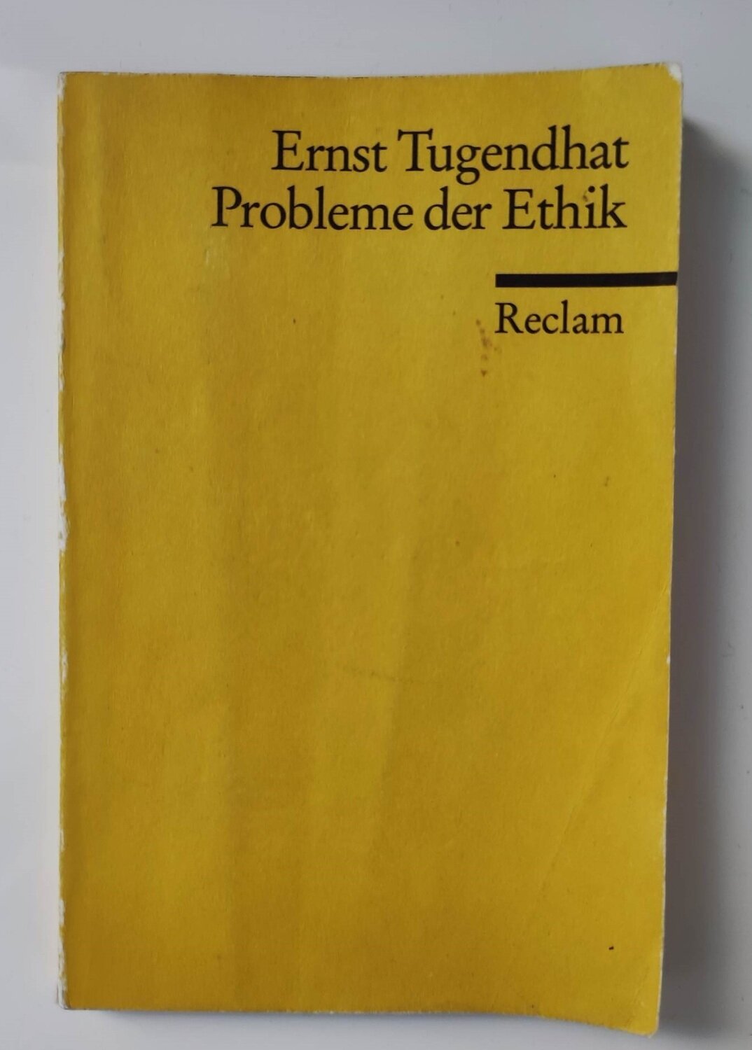 Ernst Tugendhat - Probleme der Ethik