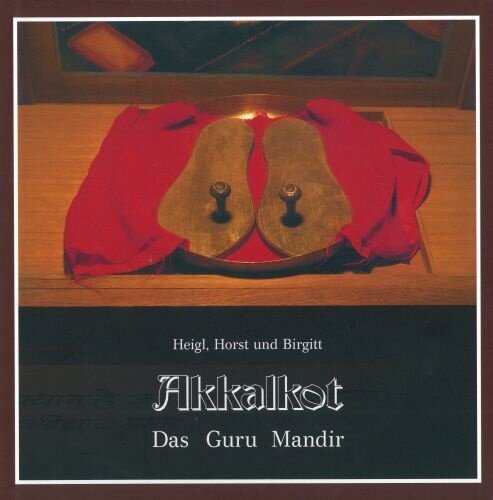 Akkalkot Das Guru Mandir Horst Heigl Akkalkot Das Guru Mandir Horst Heigl