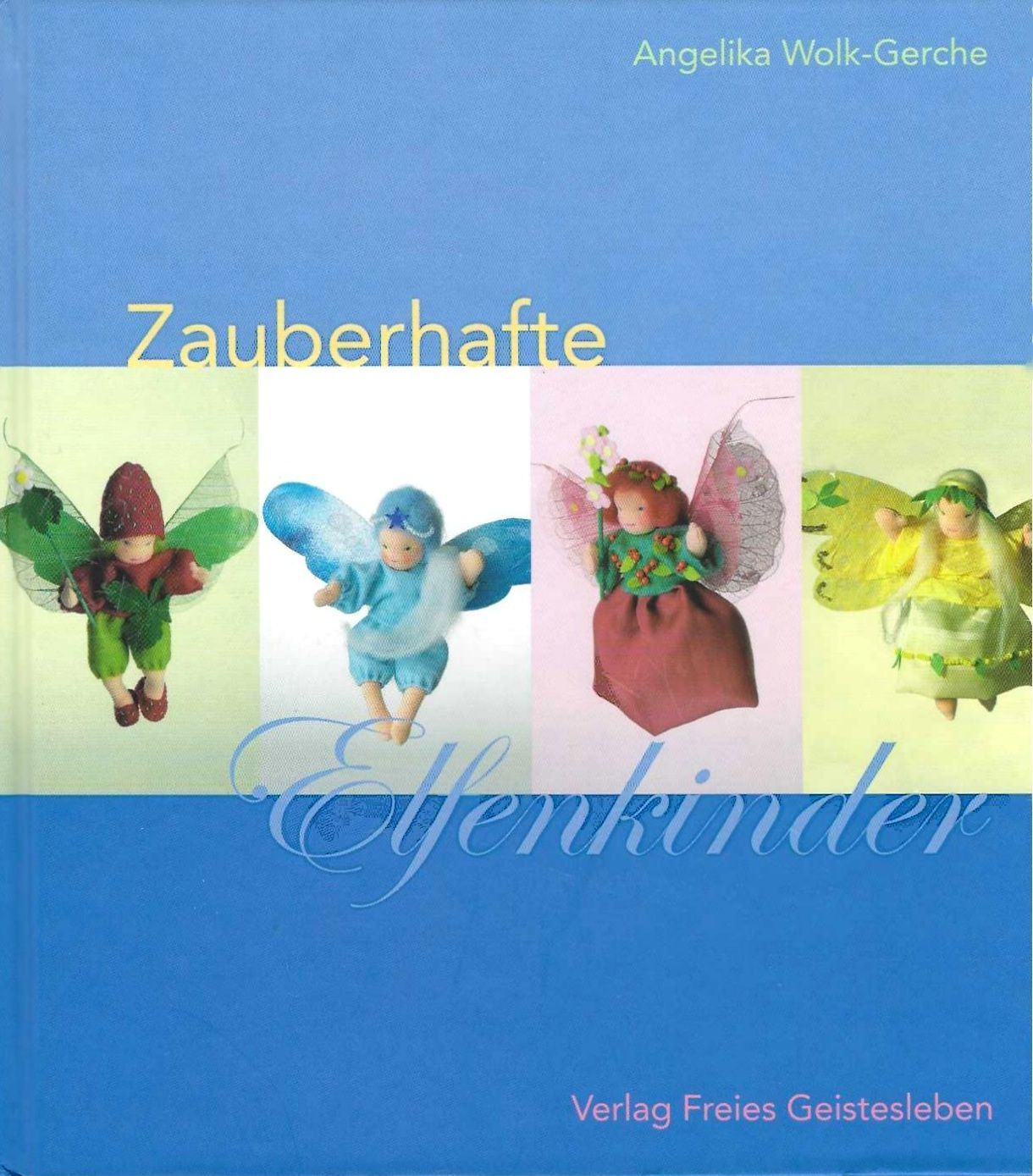 Gebundenes Buch „Zauberhafte Elfenkinder“ mit Illustrationen von tanzenden Elfen.