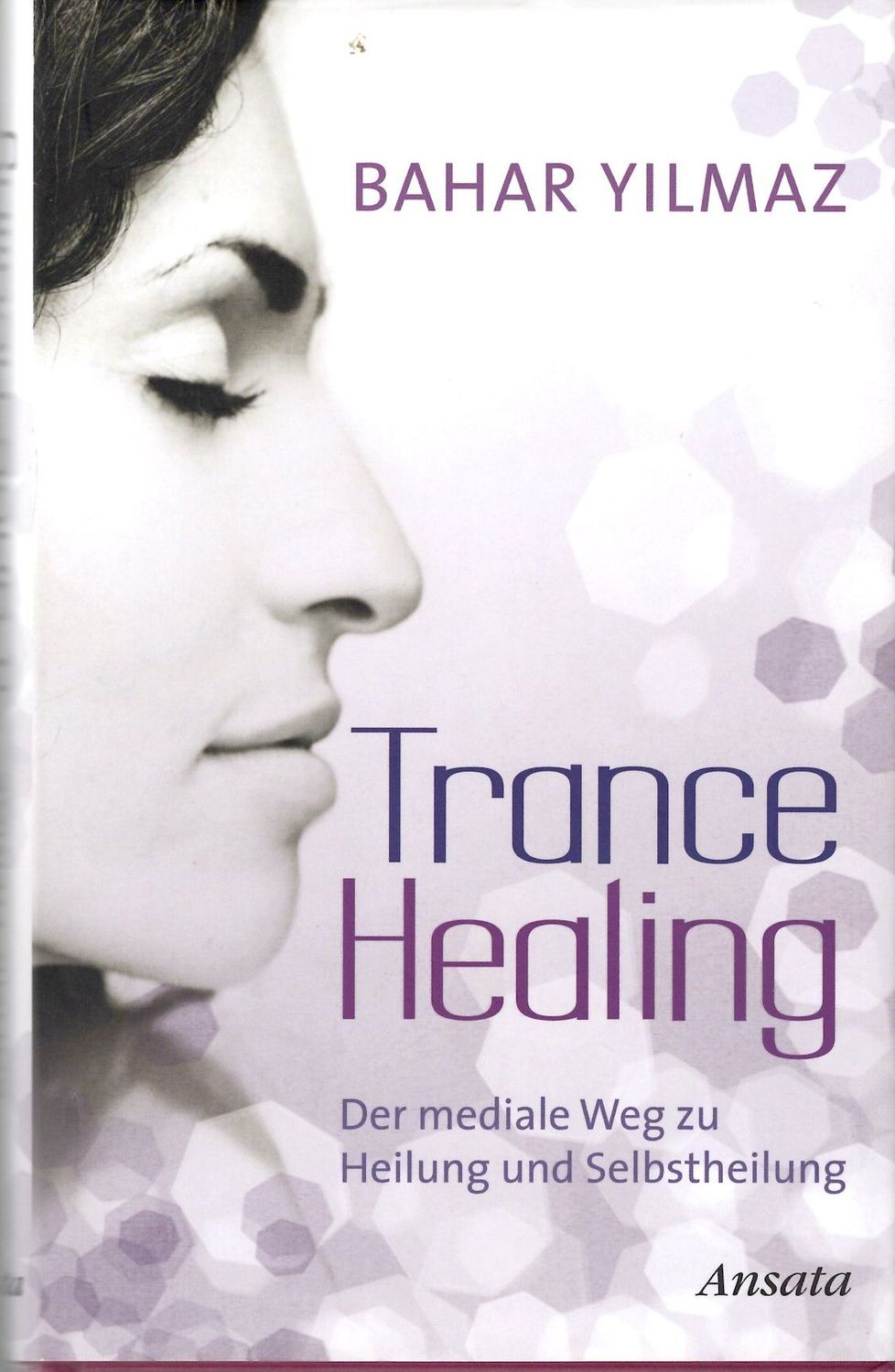 Bahar Yilmaz Trance Healing