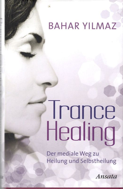 Bahar Yilmaz Trance Healing