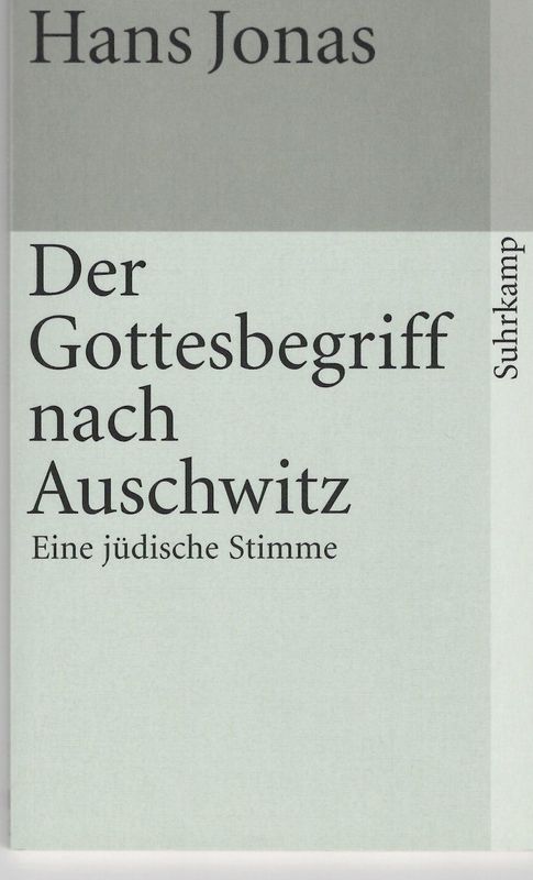 Jonas Gottesbegriff nach Auschwitz