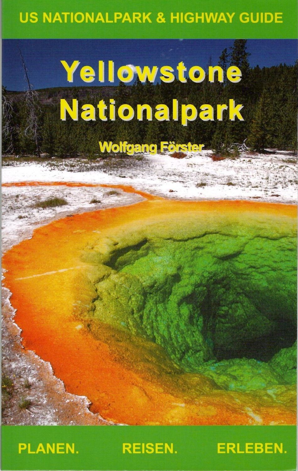 Yellowstone Nationalpark Yellowstone Nationalpark