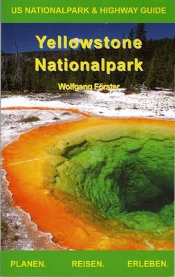Yellowstone Nationalpark Yellowstone Nationalpark