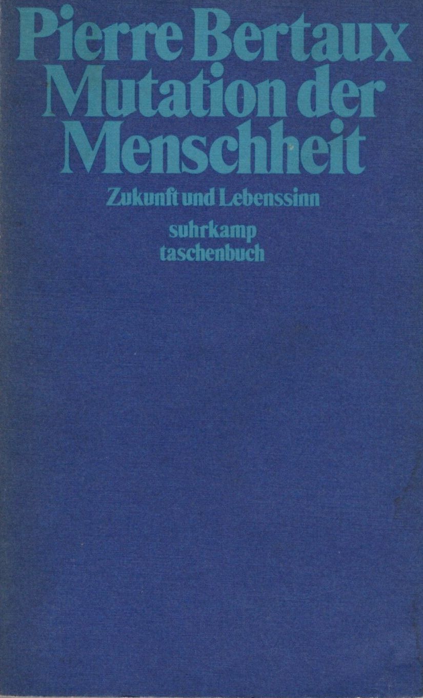 Mutation der Menschheit Mutation der Menschheit