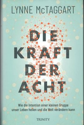 Die Kraft der Acht Die Kraft der Acht