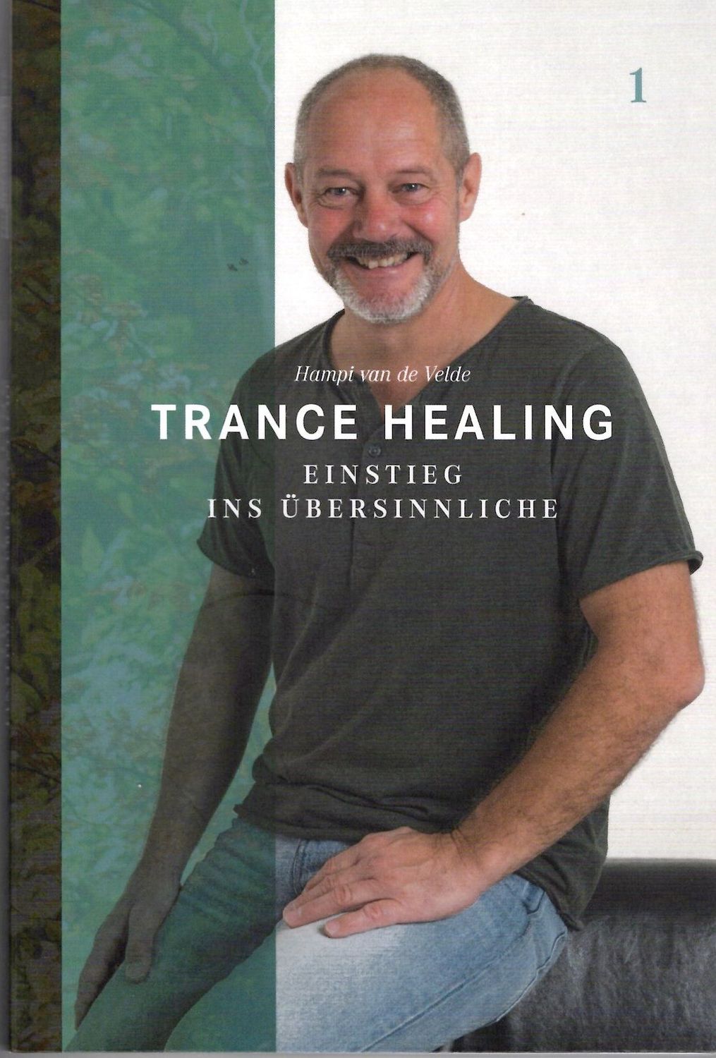 Trance Healing 1 Trance Healing 1