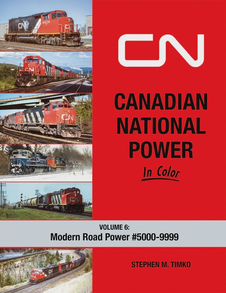 Canadian National Power In Color Volume 6: Modern Road Power