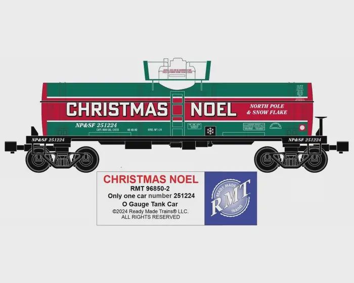 Ready Made Trains (RMT) 968502 - O Scale - Tank Car - Christmas Noel