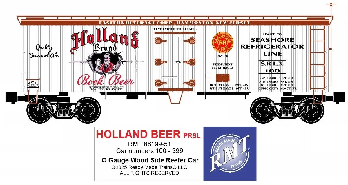 Ready Made Trains  (RMT) 86199-51 O Scale Holland Beer Woodside Reefer Car SRLX
